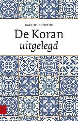 Foto van De koran uitgelegd - rachid benzine - ebook (9789048529803)