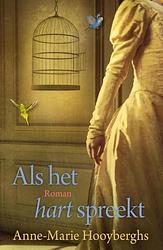 Foto van Als het hart spreekt - anne-marie hooyberghs - paperback (9789020542950)