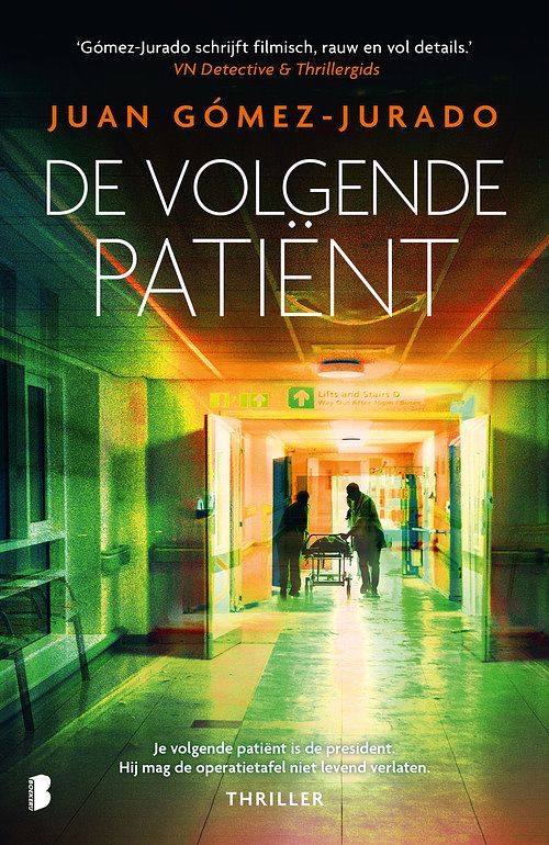 Foto van De volgende patiënt - juan gómez-jurado - ebook (9789402320770)