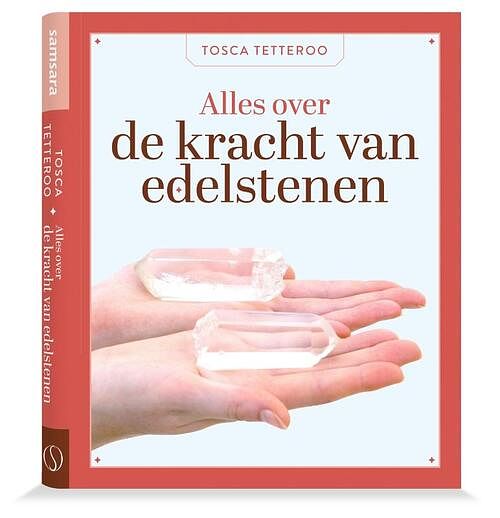 Foto van Alles over de kracht van edelstenen - tosca tetteroo - paperback (9789493301207)