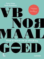 Foto van Abnormaal goed - emily rammant, peter ampe - ebook (9789401485883)