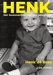 Foto van Henk - henk de bree - paperback (9789403662145)