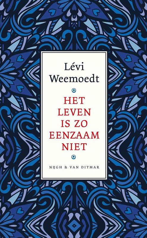 Foto van Het leven is zo eenzaam niet - lévi weemoedt - ebook (9789038811161)