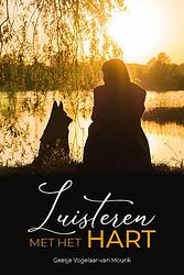 Foto van Luisteren met het hart - geesje vogelaar-van mourik - ebook (9789087186456)