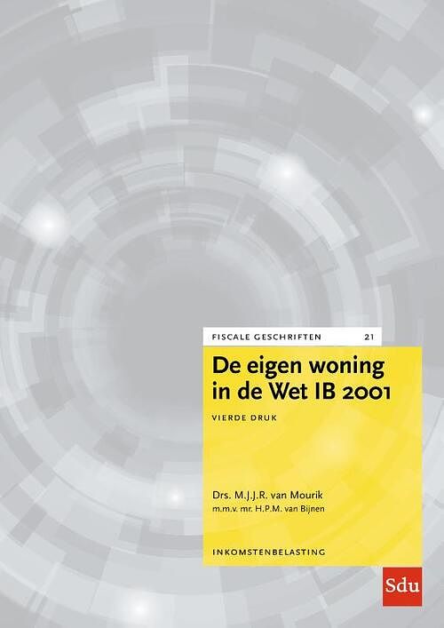 Foto van De eigen woning in de wet ib 2001. editie 2022 - h.p.m. van bijnen, m.j.j.r. van mourik - paperback (9789012408073)