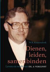 Foto van Dienen, leiden, samenbinden - w.b. kranendonk - ebook (9789402908022)