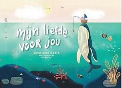 Foto van Mijn liefde voor jou - charlotte swart - hardcover (9789083339740)