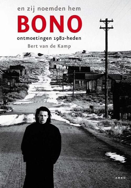 Foto van En zij noemden hem bono - bert van der kamp - ebook (9789026323829)