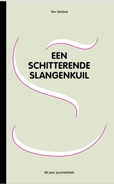 Foto van Een schitterende slangenkuil - ton verlind - paperback (9789082873894)