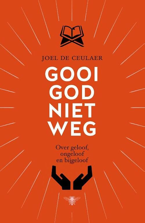 Foto van Gooi god niet weg - joël de ceulaer - ebook (9789460423079)