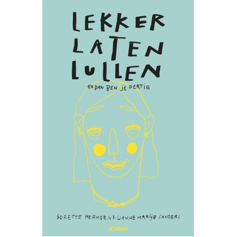 Foto van Lekker laten lullen