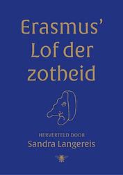 Foto van Erasmus's lof der zotheid - sandra langereis - ebook (9789403112329)