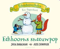 Foto van Eekhoorns sneeuwpop - julia donaldson - kartonboekje;kartonboekje (9789047713623)