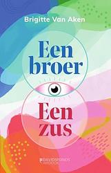 Foto van Een broer, een zus - brigitte van aken - paperback (9789002274329)