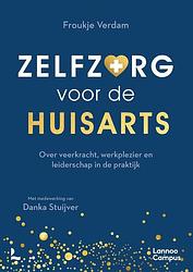 Foto van Zelfzorg voor de huisarts - froukje verdam - paperback (9789401483902)