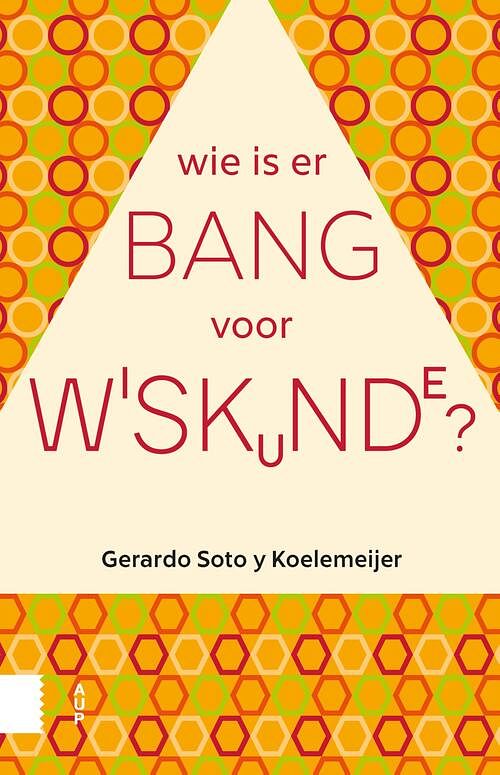 Foto van Wie is er bang voor wiskunde? - gerardo soto y koelemeijer - ebook (9789048540440)