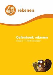 Foto van Rekenen groep 3 oefenboek - 1e helft schooljaar - paperback (9789490988319)