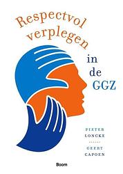 Foto van Respectvol verplegen in de ggz - geert capoen, pieter loncke - ebook (9789461275721)