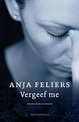 Foto van Vergeef me - anja feliers - ebook (9789463830881)