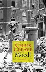 Foto van Moed! - chris cleave - ebook (9789044630855)