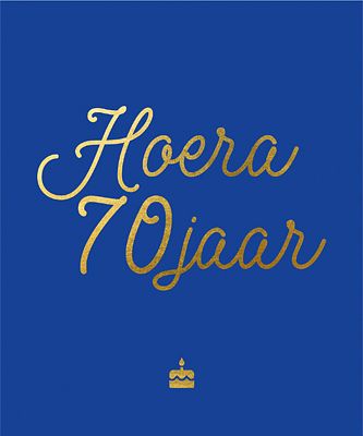 Foto van Hoera, 70 jaar - hardcover (9789463548366)