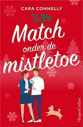 Foto van Match onder de mistletoe - cara connelly - ebook