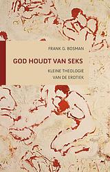 Foto van God houdt van seks - frank g. bosman - ebook