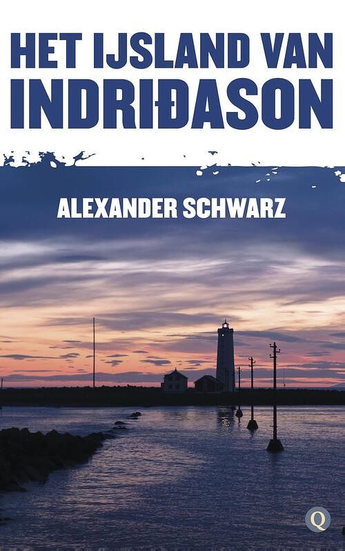 Foto van Het ijsland van indridason - alexander schwarz - ebook (9789021405421)