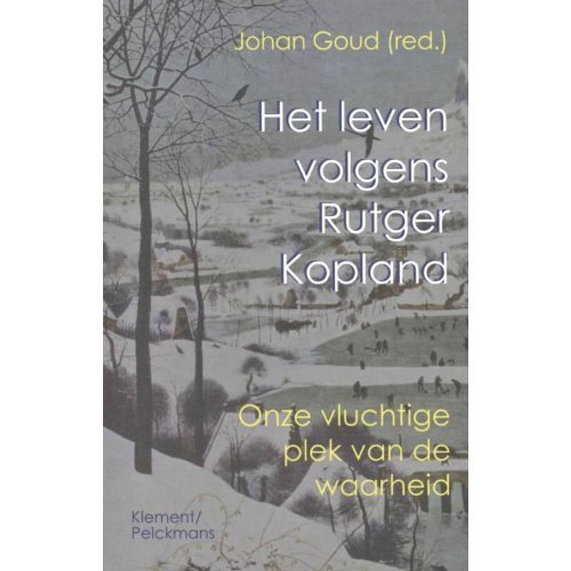 Foto van Het leven volgens rutger kopland