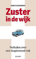 Foto van Zuster in de wijk - anne elsinghorst - paperback (9789493272071)