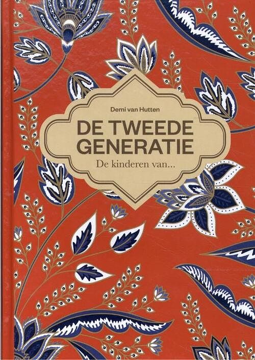 Foto van De tweede generatie - demi van hutten - hardcover (9789492851086)