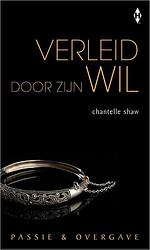 Foto van Verleid door zijn wil - chantelle shaw - ebook