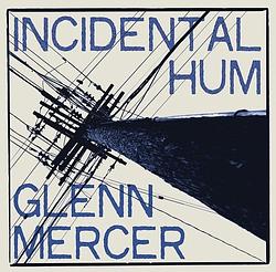 Foto van Incidental hum - cd (0032862023323)