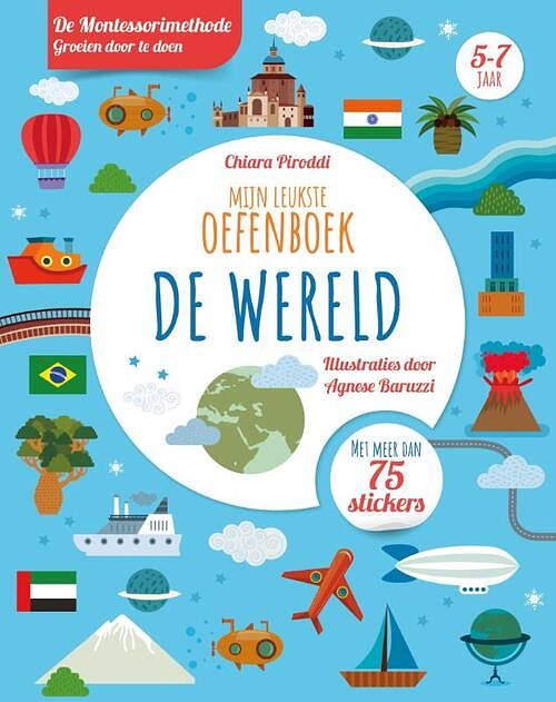 Foto van De wereld - mijn leukste oefenboek - chiara piroddi - paperback (9789036645003)