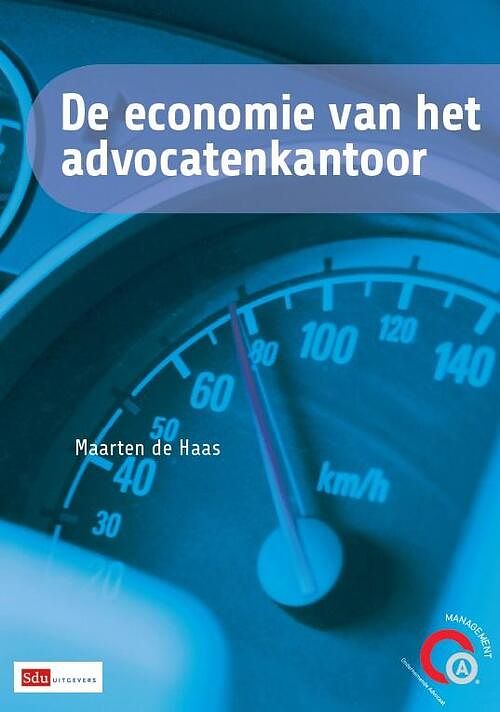 Foto van De economie van het advocatenkantoor - maarten de haas - paperback (9789012392303)