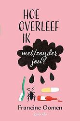 Foto van Hoe overleef ik met/zonder jou? - francine oomen - ebook (9789045117928)