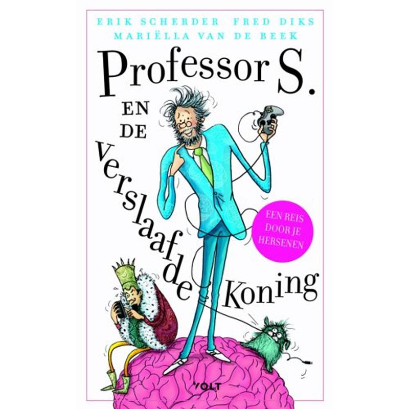 Foto van Professor s. en de verslaafde koning