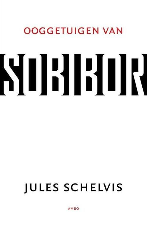 Foto van Ooggetuigen van sobibor - jules schelvis - ebook (9789026323317)