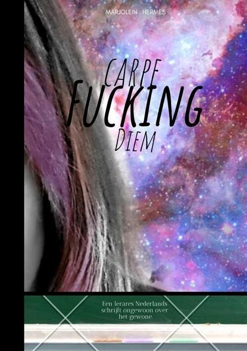 Foto van Carpe fucking diem - marjolein hermes - ebook (9789403612256)