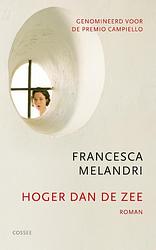 Foto van Hoger dan de zee - francesca melandri - ebook (9789059364431)