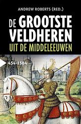 Foto van De grootste veldheren uit de middeleeuwen, 454-1584 - andrew roberts - ebook (9789401917292)