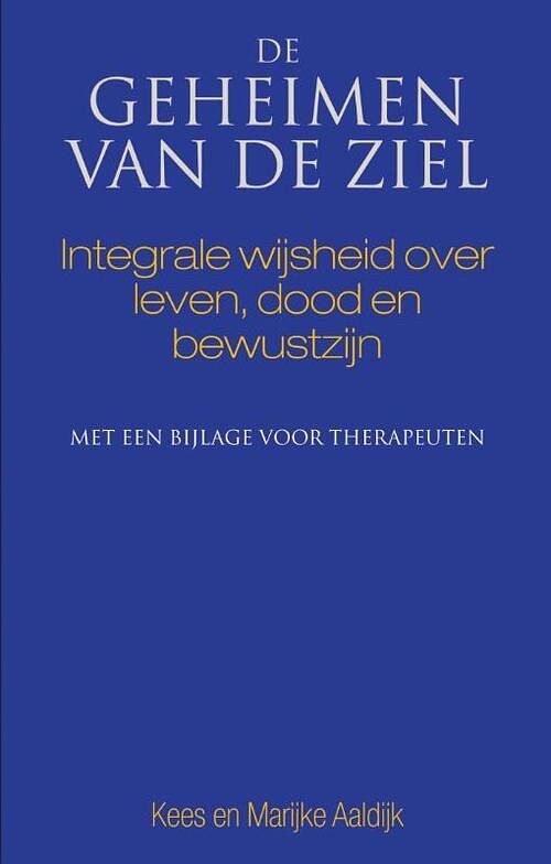 Foto van De geheimen van de ziel - kees aaldijk, marijke aaldijk - ebook (9789038921785)