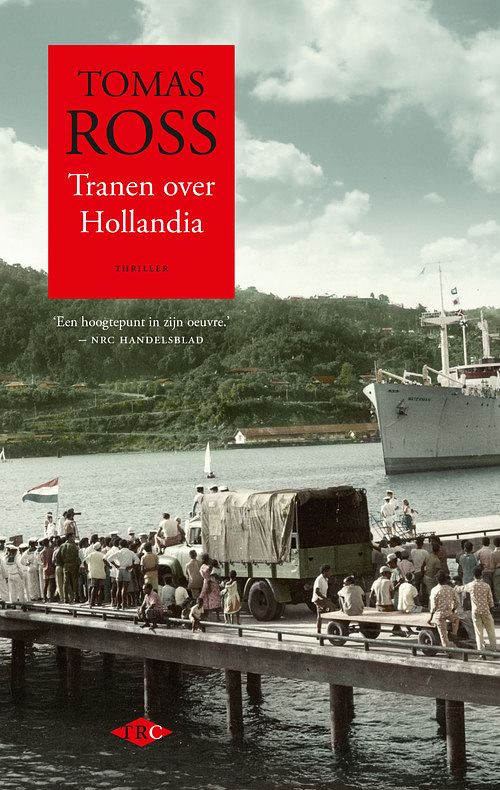 Foto van Tranen over hollandia - tomas ross - ebook (9789023483410)