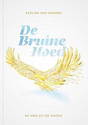 Foto van De bruine hoed - eveline van dongen - paperback (9789081317184)