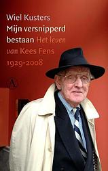 Foto van Mijn versnipperd bestaan - wiel kusters - ebook (9789025303846)