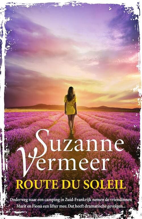 Foto van Route du soleil - suzanne vermeer - paperback (9789400516922)