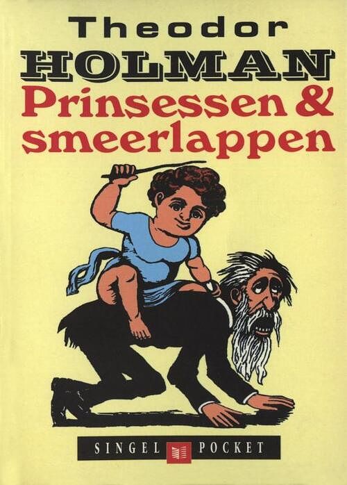 Foto van Prinsessen en smeerlappen - theodor holman - ebook (9789038896977)