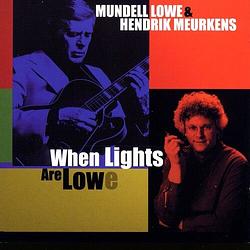 Foto van When lights are lowe - cd (4013429111901)