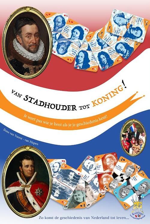 Foto van Van stadhouder tot koning - ilona van voorst tot voorst-van nispen tot sevenaer - hardcover (9789492460288)