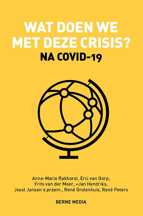 Foto van Wat doen we met deze crisis? - anne-marie rakhorst e.a. - ebook (9789089724137)